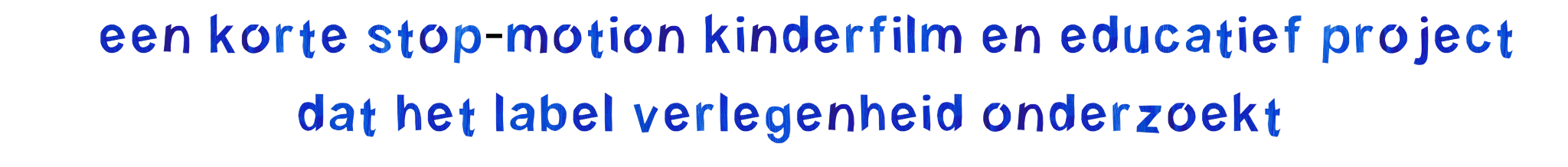 Een korte stop-motion kinderfilm en educatief project dat het label verlegenheid onderzoekt.